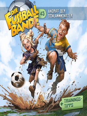 cover image of Die Fussballbande, Folge 45